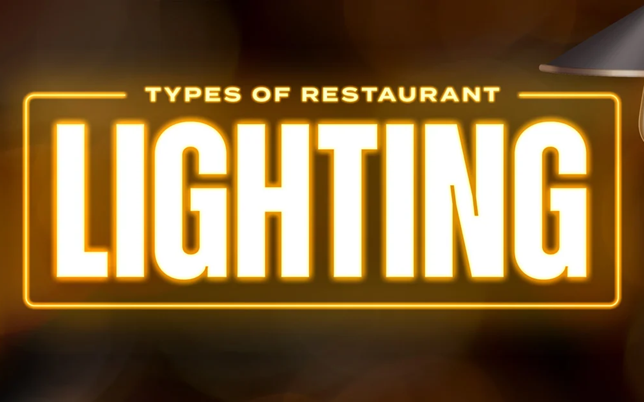 Types of Restaurant Lighting